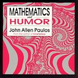 Mathematics and Humour,
Paulos