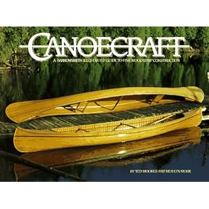Canoecraft An Illustrated Guide To Fine