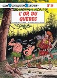 Revue Dupuis  / Les Tuniques bleues, tome 26 : L'or du Québec