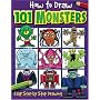 How to Draw 101 Monsters