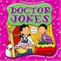 Doctor Jokes (Laughing Matters)