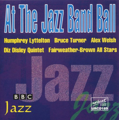 Humphrey Lyttelton - At the Jazz Band Ball - Zortam Music