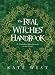 The Real Witches' Handbook: A Complete Introduction to the Craft