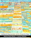 Architectural Representation and the Perspective Hinge