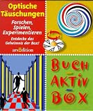 Buch- Aktiv- Box - Optische T&auml;uschungen - Forschen, Spielen, Experimentieren - Pierre Marchand