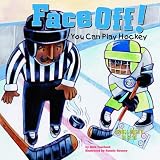 Face Off!: You Can Play Hockey (Game Day)
