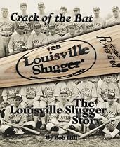 Crack of the Bat: The Louisville Slugger Story