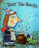 Fairy tale feasts : a literary cookbook