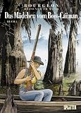 Reisende im Wind 6/2: Das M&auml;dchen vom Bois-Ca&iuml;man - Fran&ccedil;ois Bourgeon