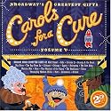 Broadway's Greatest Gifts: Carols for a Cure, Vol. 5
