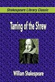  : Taming of the Shrew (Shakespeare Library Classic)