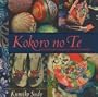 Kokoro no Te: Handmade Treasures from the Heart