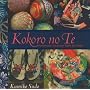 Kokoro no Te: Handmade Treasures from the Heart