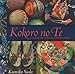 Kokoro no Te: Handmade Treasures from the Heart