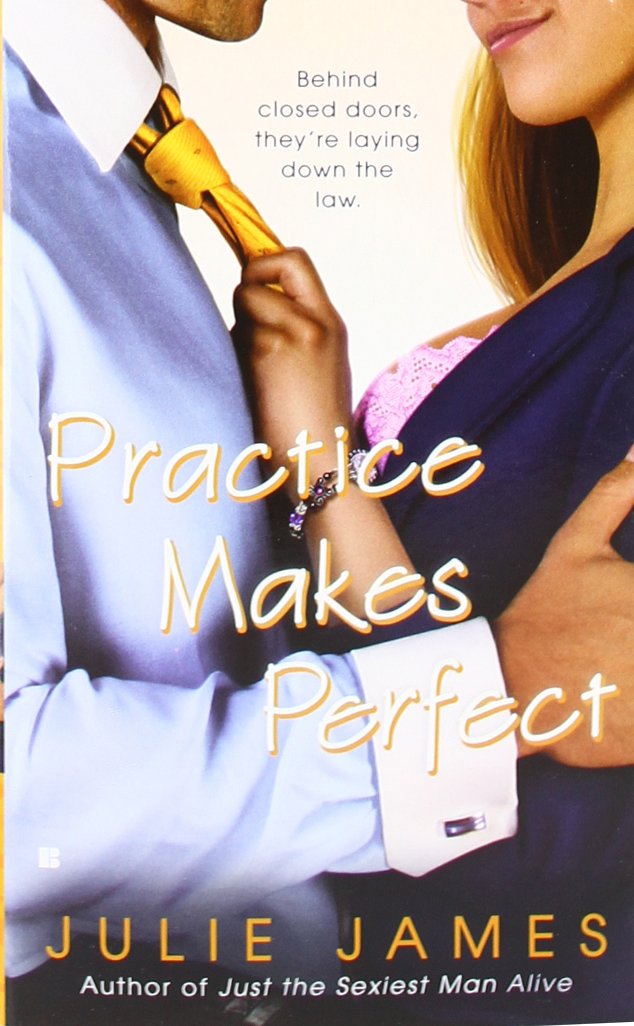 Practice Makes Perfect (Berkley Sensation): Julie James ... Practice Makes Perfect (Berkley Sensation): Julie James ...
