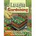 Lasagna Gardening: New Layering System for Bountiful Gardens - No Digging, No Tilling, No Weeding, No Kidding!
