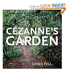 Cezanne's Garden by Derek Fell