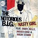 Nasty Girl (Feat. Diddy, Nelly, Jagged Edge and Avery Storm) [CD 1]