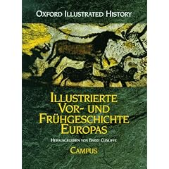 Illustrierte Vor- und Fr�hgeschichte Europas