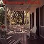 Pleasures of the Porch : Ideas for Gracious Outdoor Living