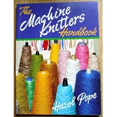 Machine Knitter's Handbook
