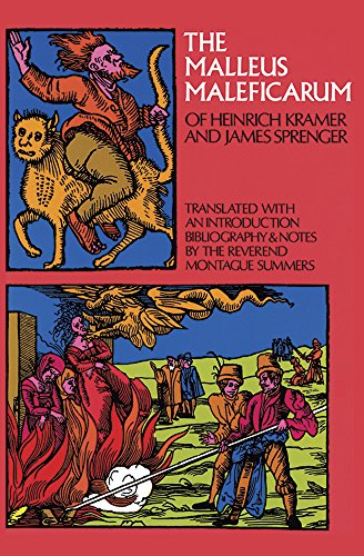 The Malleus Maleficarum of Heinrich Kramer and James Sprenger (Dover Occult)
