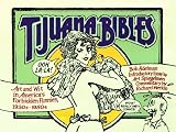 Tijuana Bibles: Art and Wit in America's Forbidden Funnies, 1930s-1950s