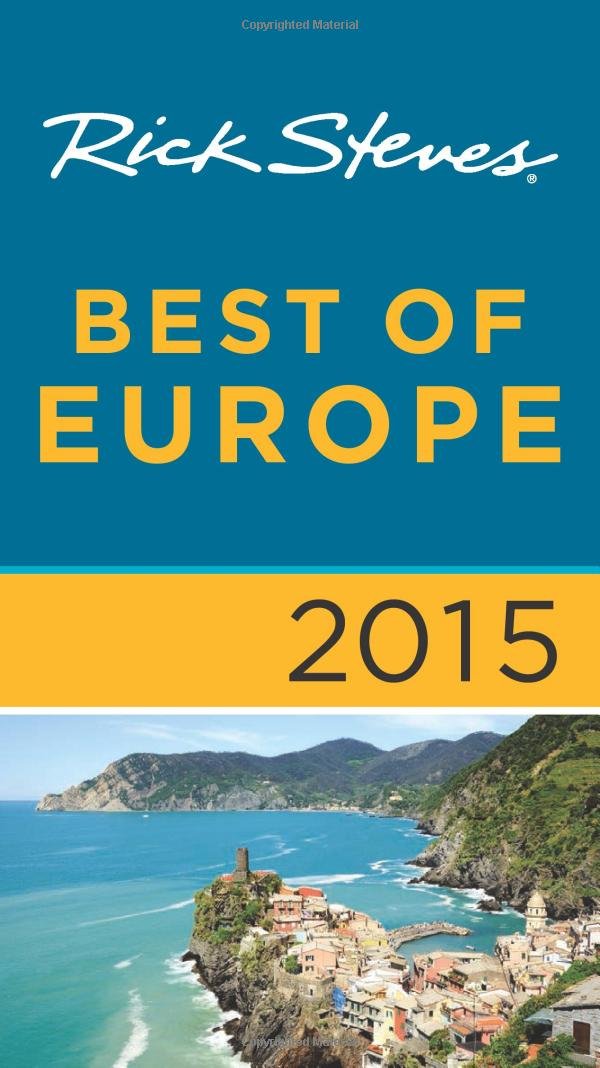 Rick Steves Best of Europe 2015: Rick Steves: 9781612389561 ...