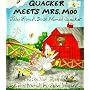 Quacker Meets Mrs Moo: Tales from a Duck Named Quacker (Shelton, Ricky Van. Tales from a Duck Named Quacker.)