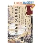 The High School Survival Guide: Making the Most of the Best Time of Your Life (So Far)