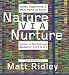 Nature Via Nurture CD: Genes, Experience, and What Makes Us Human width=