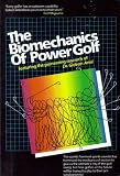 The Biomechanics of Power Golf