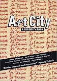 Art City: A Ruling Passion
