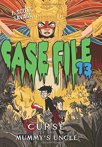 Case File 13 #4: Curse of the Mummy's Uncle