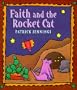 Faith and the Rocket Cat
