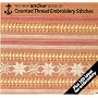Anchor Book of Counted Thread Embroidery Stitches