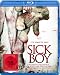 Sick Boy [Blu-ray]