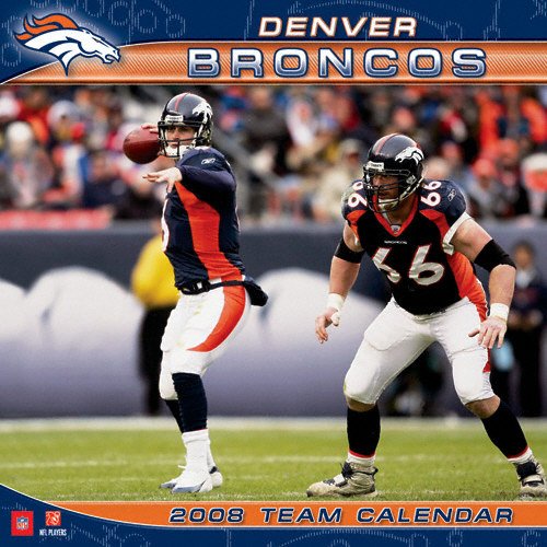 Denver Broncos 2008 Wall Calendar