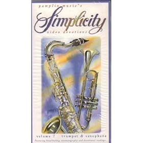 Simplicity (Vol 7) : Trumpet & Saxophone [VHS]