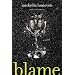 Blame: A Novel