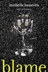 Blame: A Novel