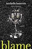 Blame: A Novel