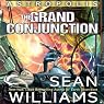 The Grand Conjunction: Astropolis, Book 3