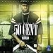 The Best Of 50 Cent by DJ Whoo Kid and 50 Cent