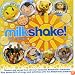 Milkshake: the Album/+DVD