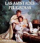 Las Amistades Peligrosas