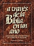  : Through Bible in One Year (Spanish Language Edition)