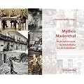Mythos Marienthal. Blicke auf die Fabrik, die Arbeiterkultur und die Arbeitslosen