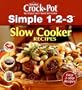 Simple 1-2-3 Slow Cooker Recipes
