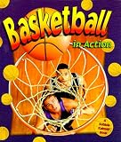 Basketball in Action (Sports in Action)